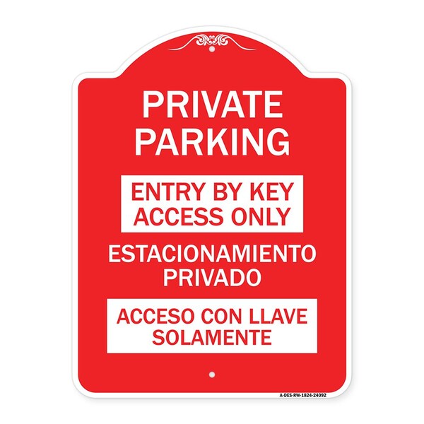 Signmission Entry by Key Access Estacionamiento Privado Acceso Con Llave Solamente Alum, 18" H, RW-1824-24092 A-DES-RW-1824-24092 - main